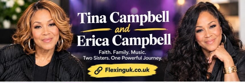 Tina Campbell and Erica Campbell