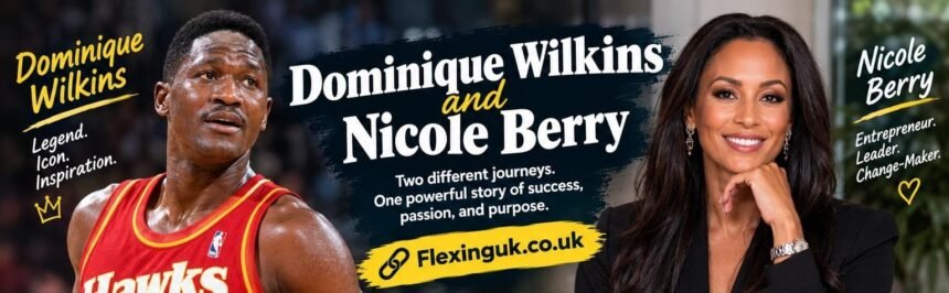 Dominique Wilkins and Nicole Berry