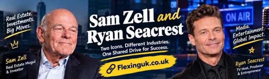 Sam Zell and Ryan Seacrest